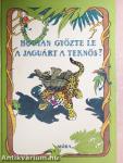 Hogyan győzte le a jaguárt a teknős?