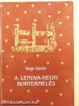 A Lendva-hegyi bortermelés