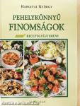 Pehelykönnyű finomságok