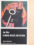 A halál beszél helyettem