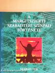 A Margitszigeti Szabadtéri Színpad története 1938-1993
