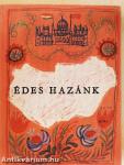 Édes hazánk