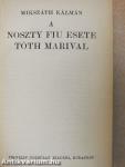 A Noszty fiu esete Tóth Marival I-III.
