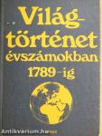 Világtörténet évszámokban I.
