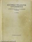 Algebrai feladatok gyűjteménye II.