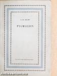 Pygmalion
