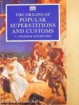 The Origins of Popular Superstitions and Customs