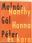Honthy Hanna és kora