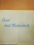 Bast und Maisstroh