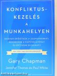 Konfliktuskezelés a munkahelyen