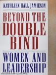 Beyond the Double Bind