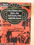 Feltörekvés, reklám, szexualitás Amerikában