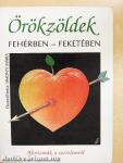 Örökzöldek fehérben - feketében