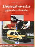 Elsősegélynyújtás gépjárművezetők részére