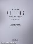 A teljes Aliens gyűjtemény 1.