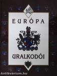 Európa uralkodói