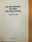 Quarantine in the Grand Hotel