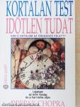 Kortalan test - Időtlen tudat