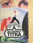 A sejtsebész titka