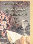 Mit ünnepelünk húsvétkor?