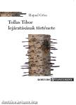 Tollas Tibor lejáratásának története