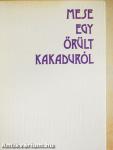 Mese egy őrült kakaduról