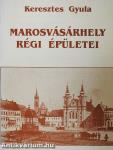 Marosvásárhely régi épületei