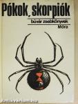 Pókok, skorpiók