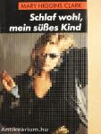 Schlaf wohl, mein süßes Kind