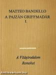 A pajzán griffmadár I-II.