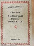 A mindenkor nevető Demokritus