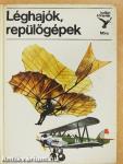 Léghajók, repülőgépek
