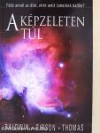 A képzeleten túl