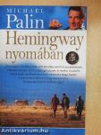 Hemingway nyomában
