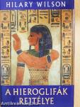 A hieroglifák rejtélye