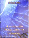 A tudatalatti tízparancsolata - CD-vel