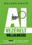 AI-vezérelt vállalkozás