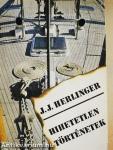Hihetetlen történetek