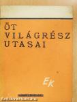 Öt világrész utasai