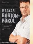 Magyar börtönpokol