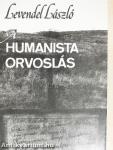 A humanista orvoslás