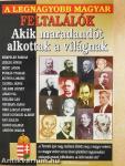 A legnagyobb magyar feltalálók