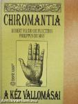 Chiromantia - A kéz vallomásai