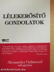 Lélekerősítő gondolatok