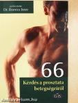 66 kérdés a prosztata betegségeiről