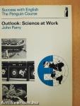 Outlook: Science at Work