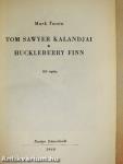 Tom Sawyer kalandjai/Huckleberry Finn