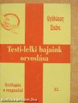 Testi-lelki bajaink orvoslása