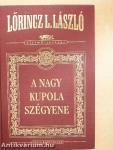 A Nagy Kupola szégyene