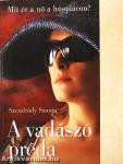 A vadászó préda